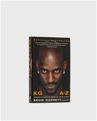 KG: A To Z - An Uncensored Encyclopedia Of Life, Basketball, And Everything In Between" By Kevin