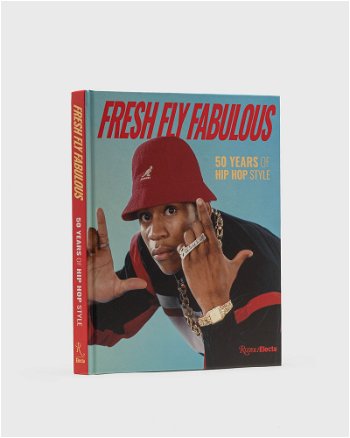 Rizzoli "Fresh Fly Fabulous: 50 Years of Hip Hop Style" 9780847899319