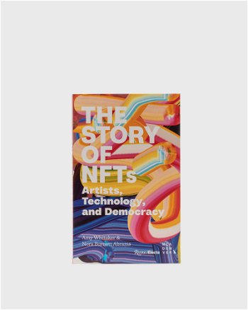 Rizzoli Art And NFTs - The Essential " By  Amy Whitaker & Nora Burnett Book 9780847899364
