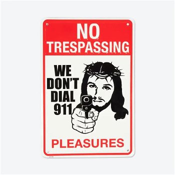 Pleasures Trespass Tin Sign P24SP063 WHITE